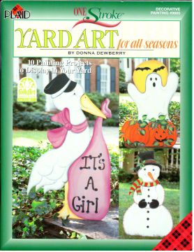 One Stroke Yard Art for All Seasons - Donna Dewberry - OOP